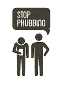 Stop Phubbing